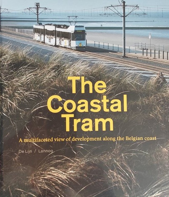 THE BELGIAN COASTAL TRAM THE BELGIAN COASTAL TRAM