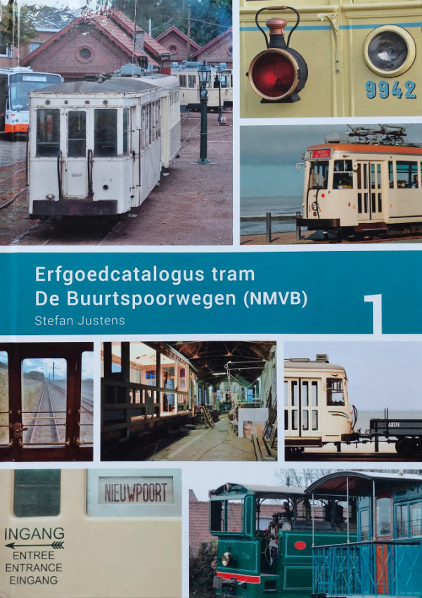 Erfgoedcatalogus Deel 1 Tram: De Buurtspoorwegen Erfgoedcatalogus Deel 1 Tram: De Buurtspoorwegen
